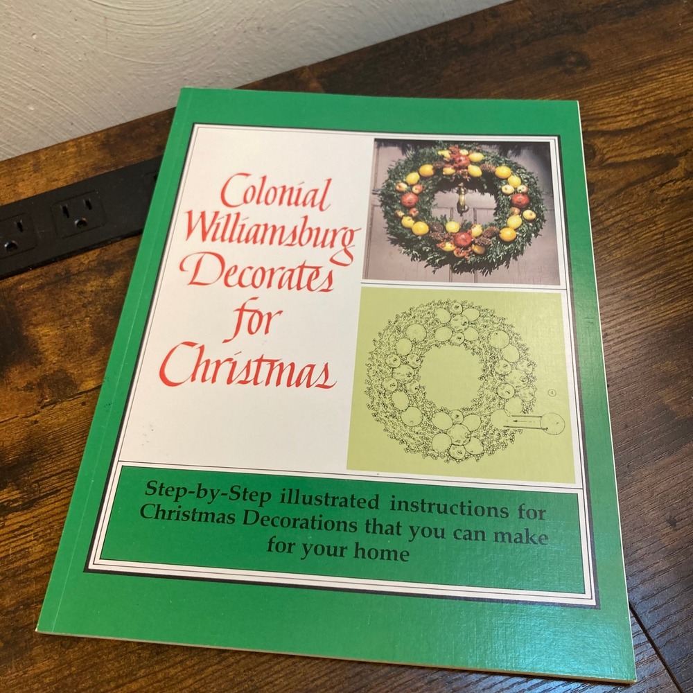 Colonial Williamsburg Decorates for Christmas Book 1989 DIY Holiday Wreath Decor